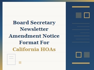 Format California Hoa Amendment Notices to Avoid Disputes