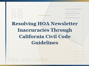 Resolving Hoa Newsletter Inaccuracies via Civil Code