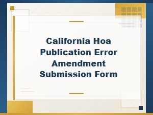 How to Submit a California Hoa Publication Error Form